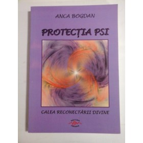 PROTECTIA PSI - ANCA  BOGDAN